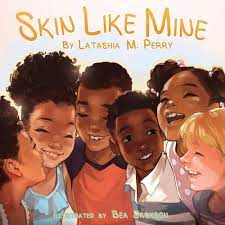 Skin Like Mine: Perry, Latashia M: 9780997157987: Books - Amazon.ca